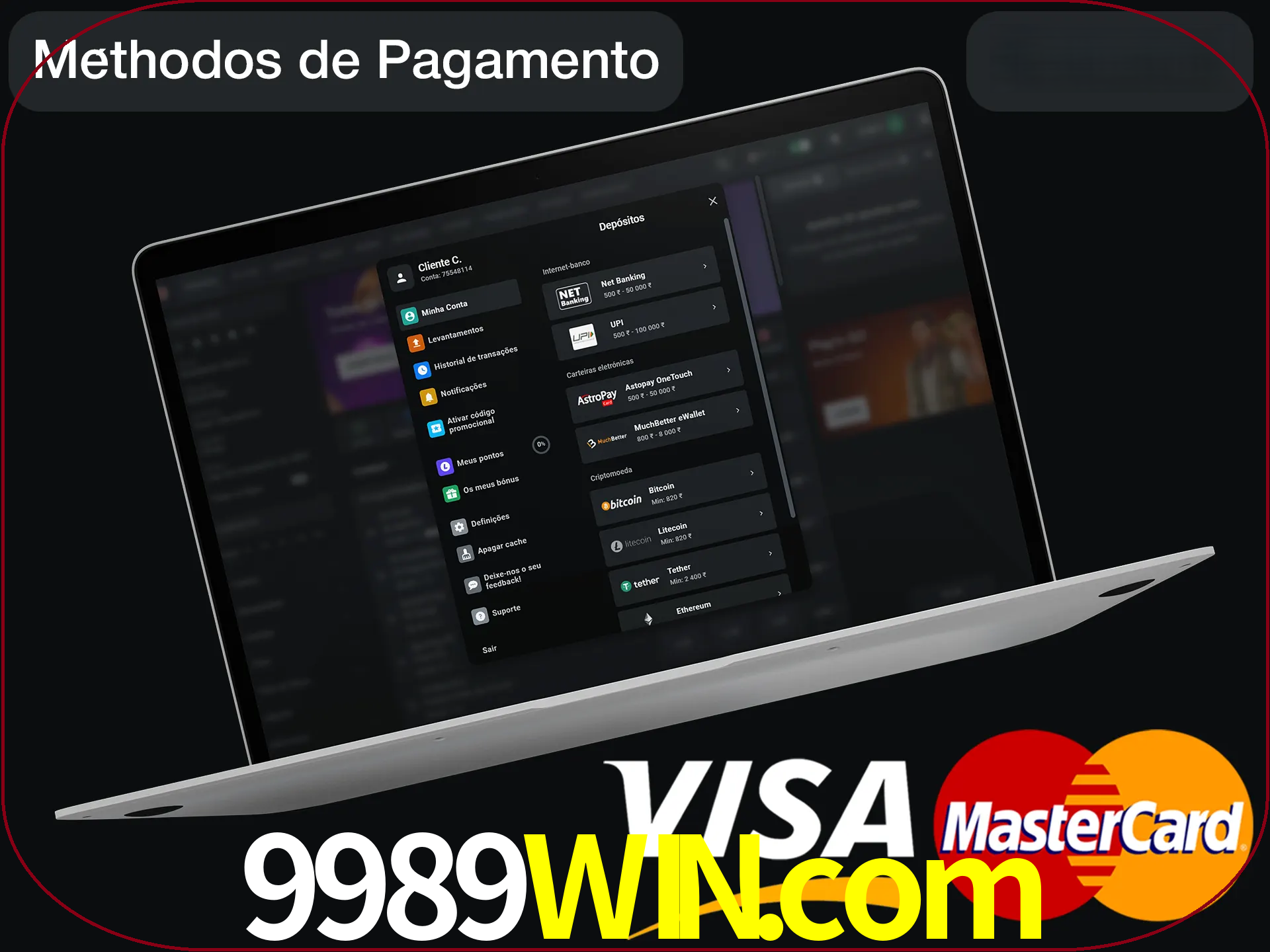 Use seu método de depósito preferido.
